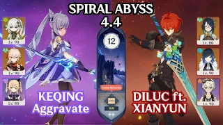 Keqing C1 Aggravate & Diluc C4 ft. Xianyun Plunge | 4.4 Spiral Abyss Floor 12 ☆9【Genshin Impact】