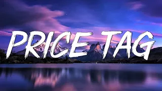 Price Tag - Jessie J (Lyrics) || Taylor Swift, Meghan Trainor... (Mix Lyrics)