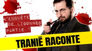 L'enquête Xavier Dupont de Ligonnès- Partie 1 ✩ Tranié Raconte