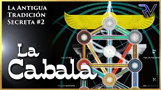 La Cábala - Antigua Tradición Secreta #2