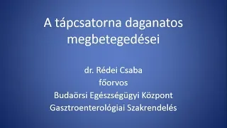 Budaörsi Városi TV 200422 A tápcsatorna daganatos megbetegedései