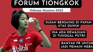 FORUM TIONGKOK KOMENTARI KEMENANGAN PUTRI KW DI ORLEANS MASTERS 2022