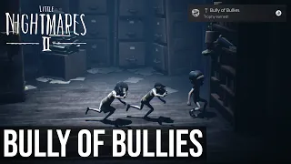 Bully of Bullies Trophy / Achievement (Top Of The Class!) - Little Nightmares 2