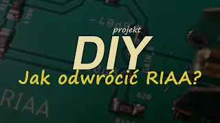 Jak odwrócić RIAA? Zrób to sam! [RS Elektronika] #190