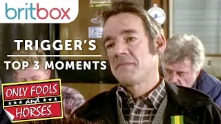 Trigger's Top 3 Funniest Moments | Only Fools and Horses