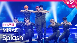 [MPD직캠] 미래소년 직캠 4K 'Splash' (MIRAE FanCam) | @MCOUNTDOWN_2021.8.26