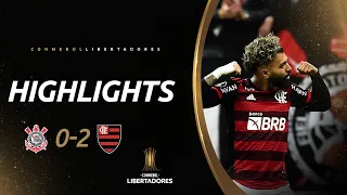 CORINTHIANS vs. FLAMENGO [0-2] | RESUMEN | CONMEBOL LIBERTADORES 2022