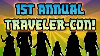 THE FIRST ANNUAL TRAVELER-CON! (2x56)
