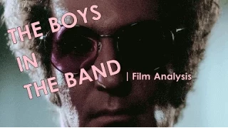 The Boys in the Band | Film Analysis