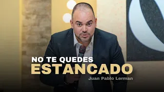 NO TE QUEDES ESTANCADO | Juan Pablo Lerman (Grabado en República Dominicana 🇩🇴) ​⁠@EMAUSIANOSRD