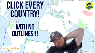 Click every country! No outlines to help!