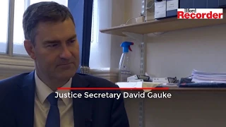 Exclusive Interview: Justice Secretary David Gauke