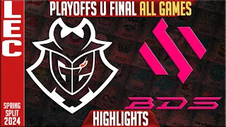 G2 vs BDS Highlights ALL GAMES | Upper FINAL LEC Spring Playoffs 2024 | G2 Esports vs Team BDS