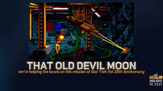 That Old Devil Moon : Trekzone Plays Star Trek 25th Anniversary (6)