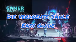 Die Verdrehte Säule Easy Guide (Destiny2)