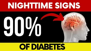 90% of people are unaware of the 7 nighttime signs of diabetes