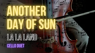 Another Day of Sun (La La Land) - Sheet Music for Cello Duet