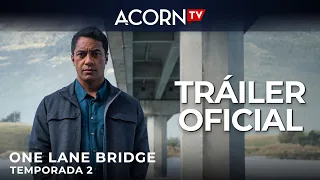 Acorn TV | One Lane Bridge Temporada 2 | Tráiler Oficial