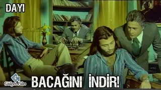 Dayı Türk Filmi - Bacağını İndir!