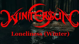 WINTERSUN - Loneliness (Winter)