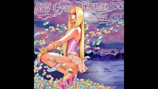 Bad Gyal - Tremendo Culón (Adelanto Oficial)