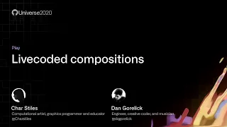 Livecoded compositions - GitHub Universe 2020