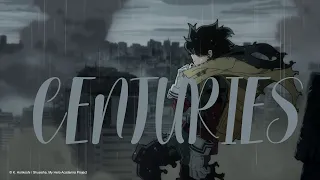 Vigilante Deku   Centuries AMV