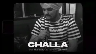 Challa Sidhu Moose Waala slowed