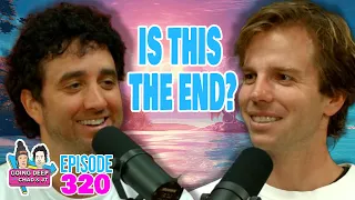 Is this THE END? Classic Solo | Going Deep with Chad and JT 320