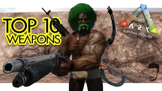 Top 10 Weapons in ARK Survival Evolved (Community Voted)