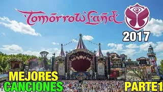 TOMORROWLAND 2017 Mejores canciones PARTE 1 | Steve Aoki, Tiesto, Marshmello, Axwell Λ Ingrosso