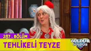 Tehlikeli Teyze - 287.Bölüm (Güldür Güldür Show)