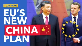 The EU's New Plan to Handle China