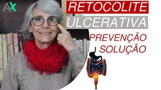 Retocolite Ulcerativa - prevenções e soluções