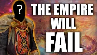 Skyrim - The Empire WILL FAIL! - Elder Scrolls Lore