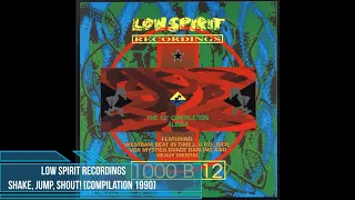 Low Spirit Recordings - Shake, Jump, Shout! [Compilation 1990]