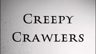 Creepy Crawlers | OFFICIAL FAKE TRAILER