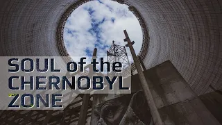 Soul of the Chernobyl Zone