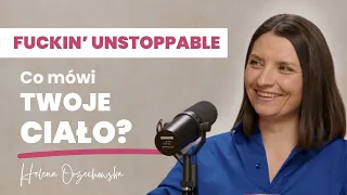 Jak zbudować zaufanie do ciała i przestać się przekraczać? 💫 Helena Orzechowska