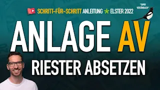 Riester absetzen: Anlage AV 2022 ✅ Elster Tutorial Anlage AV 2022 ausfüllen Steuererklärung 2022