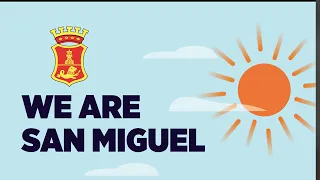 We Are San Miguel