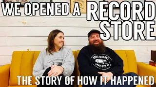 We Opened A Record Store: The Story of How It Happened & What We Have Learned + Q&A with My Wife!
