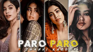 NEJ - PARO X JHANVI KAPOOR - JHANVI KAPOOR WHATSAPP EFX STATUS - JHANVI 4K EDIT STATUS