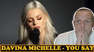 Davina Michelle - You Say Cover | REACTION