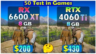 RTX 4060 Ti vs RX 6600 XT - Test in 50 games at 1080P max settings