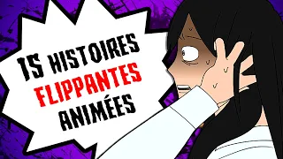 15 histoires FLIPPANTES animées (COMPILATION JANVIER - MARS 2023)