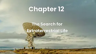 Chapter 12: The Search for Extraterrestrial Life