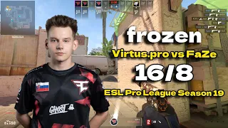 CS2 POV FaZe frozen (16/8) vs Virtus.pro (Mirage) ESL Pro League Season 19