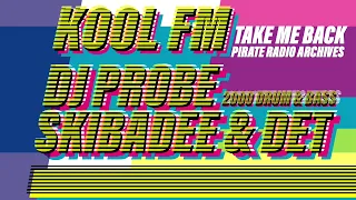Skibadee & Det | DJ Probe | Drum & Bass 2000 | Kool FM 94.5 (Pirate Radio)