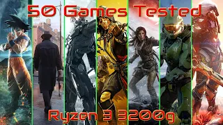 50 Games Tested on Ryzen 3 3200g Vega 8 - 16GB Ram